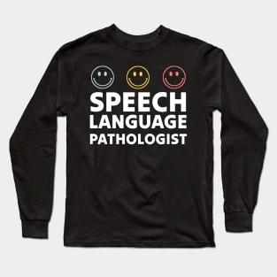 Speech Language Pathologist Long Sleeve T-Shirt